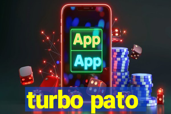 turbo pato